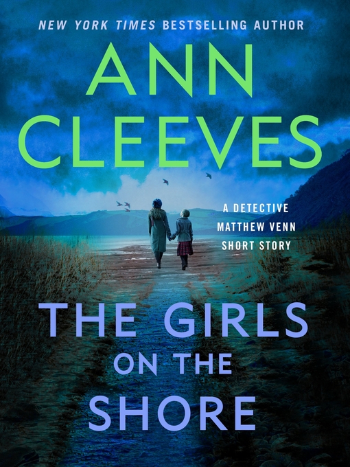 Title details for The Girls on the Shore by Ann Cleeves - Wait list